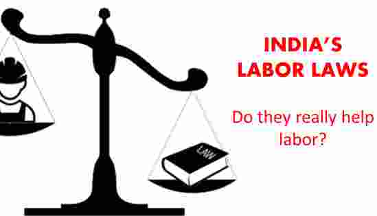 Who Benefits From The Plethora Of Existing Labour Laws In India??
