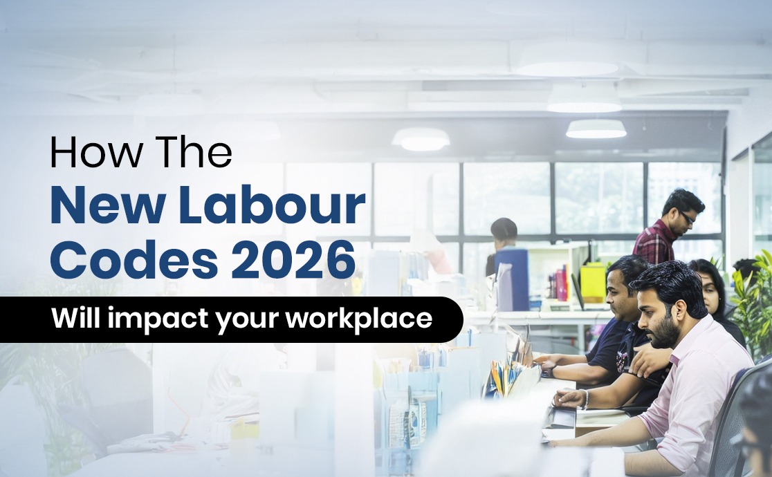 How the New Labour Codes 2026 Will Impact Your Workplace